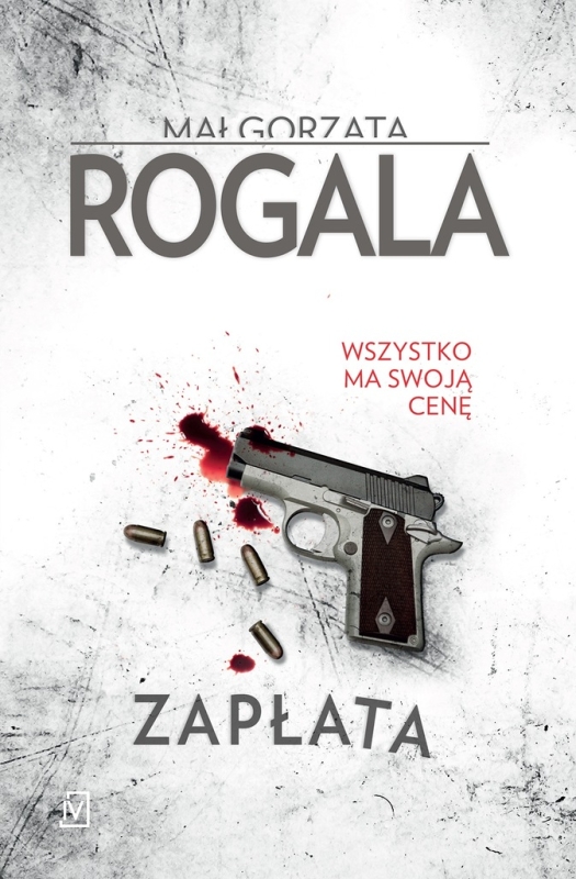 ZAPŁATA MAŁGORZATA ROGALA NOWA