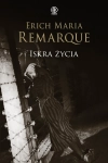 ISKRA ŻYCIA ERICH MARIA REMARQUE NOWA