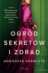 OGRÓD SEKRETÓW I ZDRAD AGNIESZKA KRAWCZYK NOWA
