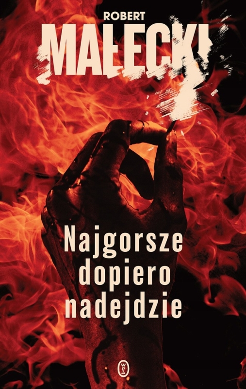 NAJGORSZE DOPIERO NADEJDZIE ROBERT MAŁECKI NOWA