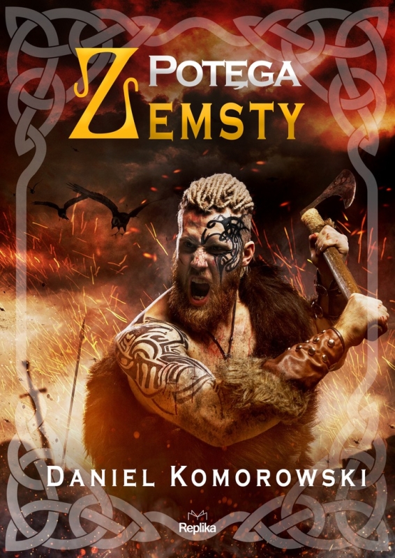 POTĘGA ZEMSTY DANIEL KOMOROWSKI NOWA