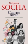 CZARNE OWCE OPOWIEŚĆ O KOBIETACH WIERNYCH SOBIE NATASZA SOCHA NOWA