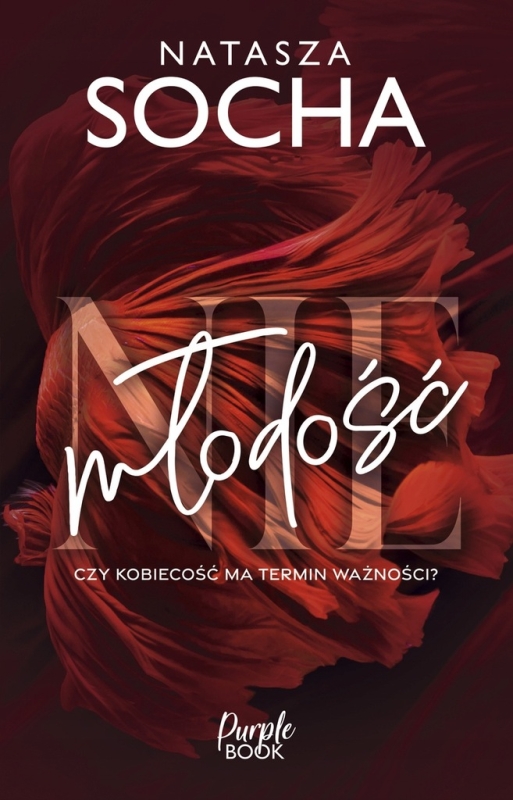 NIE MŁODOŚĆ NATASZA SOCHA NOWA