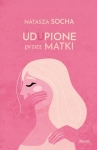 UDUPIONE PRZEZ MATKI NATASZA SOCHA NOWA