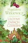 ULOTNY ZAPACH CZEREŚNI MAGDALENA WITKIEWICZ NOWA