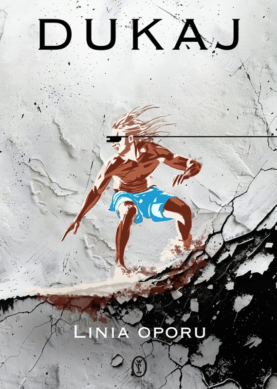 LINIA OPORU JACEK DUKAJ CZŁOWIEK JEST GRĄ