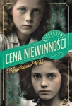 CENA NIEWINNOŚCI MAGDALENA WALA NOWA NIEPOKORNE TOM 1