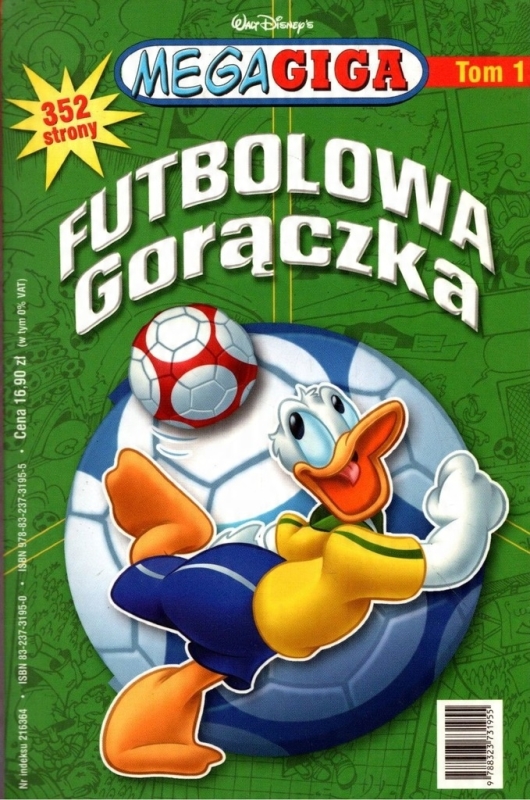 FUTBOLOWA GORĄCZKA TOM 1 MEGAGIGA DISNEY