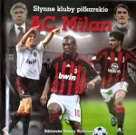 AC MILAN PAWEŁ CZADO SŁYNNE KLUBY PIŁKARSKIE