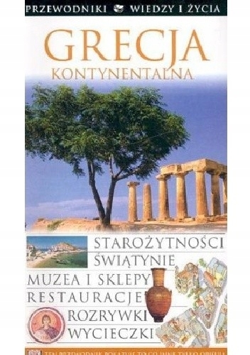 GRECJA KONTYNENTALNA PRZEWODNIK WIEDZA I ŻYCIE
