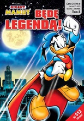 GIGANT MAMUT TOM 8 BĘDĘ LEGENDĄ DISNEY KACZOR DONALD