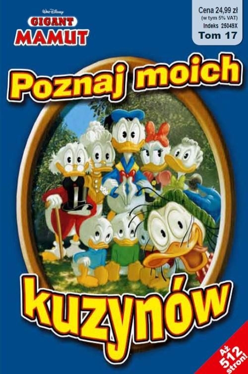 GIGANT MAMUT TOM 17 POZNAJ MOICH KUZYNÓW DISNEY KACZOR DONALD