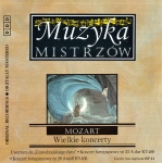 MOZART WIELKIE KONCERTY CD MUZYKA MISTRZÓW