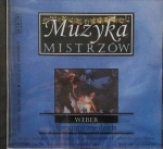 WEBER ROMANTYCZNE DZIEŁA CD MUZYKA MISTRZÓW
