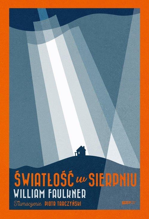 ŚWIATŁOŚĆ W SIERPNIU WILLIAM FAULKNER