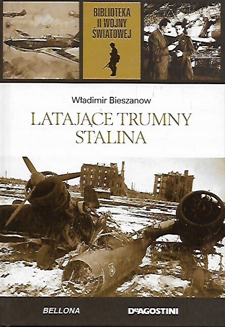 LATAJĄCE TRUMNY STALINA WŁADIMIR BIESZANOW II WOJNA ŚWIATOWA TOM 59