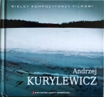 ANDRZEJ KURYLEWICZ CD WIELCY KOMPOZYTORZY FILMOWI 11