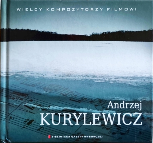 ANDRZEJ KURYLEWICZ CD WIELCY KOMPOZYTORZY FILMOWI 11
