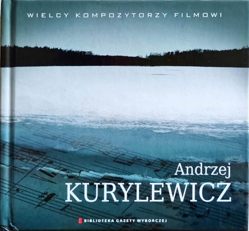 ANDRZEJ KURYLEWICZ CD WIELCY KOMPOZYTORZY FILMOWI 11