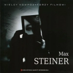 MAX STEINER CD WIELCY KOMPOZYTORZY FILMOWI 08