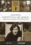 KRYSTYNA SKARBEK KRÓLOWA PODZIEMIA CZY ZDRAJCZYNI II WOJNA ŚWIATOWA TOM 67