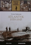 ATLANTYK 1939 - 1945 TOMASZ FIJAŁKOWSKI II WOJNA ŚWIATOWA TOM 69