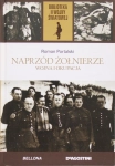 NAPRZÓD ŻOŁNIERZE WOJNA I OKUPACJA ROMAN PORTALSKI II WOJNA ŚWIATOWA TOM 61