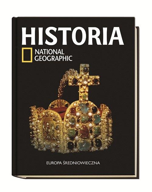 HISTORIA EUROPA ŚREDNIOWIECZA NATIONAL GEOGRAPHIC
