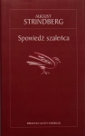 SPOWIEDŹ SZALEŃCA AUGUST STRINDBERG KLASYKA LITERATURY TOM 6