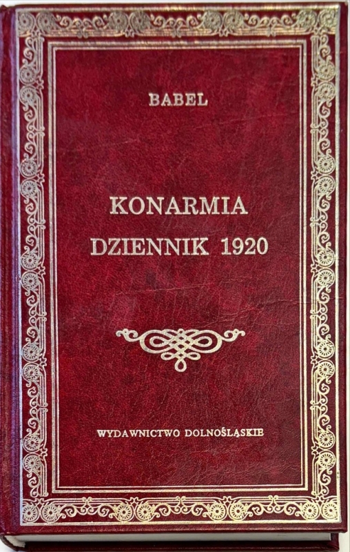 KONARMIA DZIENNIK 1920 BABEL IZAAK LITERATURA ROSYJSKA