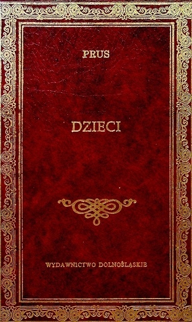 DZIECI BOLESŁAW PRUS LITERATURA POLSKA