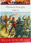 PIERWSZA KRUCJATA 1096-99 DAVID NICOLLE WIELKIE BITWY HISTORII