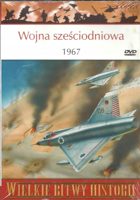 WOJNA SZEŚCIODNIOWA 1967 SIMON DUNSTAN WIELKIE BITWY HISTORII