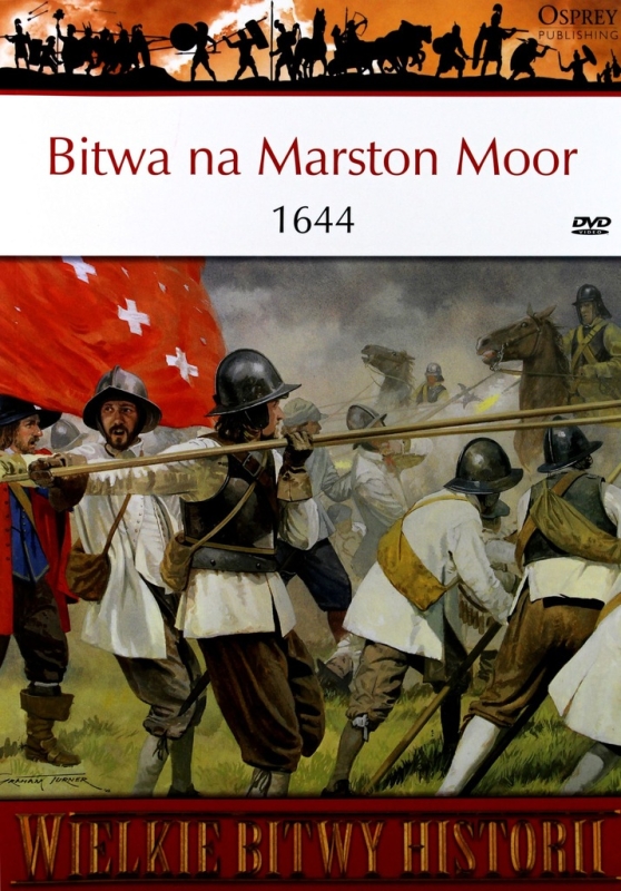 BITWA NA MARSTON MOOR 1644 JOHN TINCEY WIELKIE BITWY HISTORII