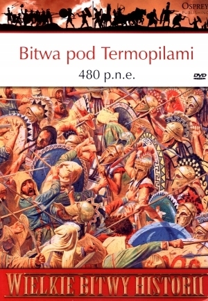 BITWA POD TERMOPILAMI 480 P.N.E. NIC FIELDS WIELKIE BITWY HISTORII