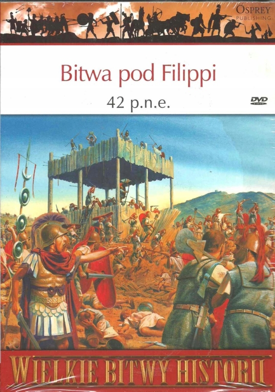 BITWA POD FILIPPI 42 P.N.E. SI SHEPPARD WIELKIE BITWY HISTORII