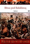 BITWA POD BAŁAKŁAWĄ 1854 JOHN SWEETMAN WIELKIE BITWY HISTORII