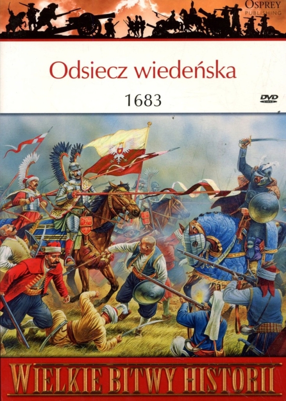 ODSIECZ WIEDEŃSKA 1683 SIMON MILLAR WIELKIE BITWY HISTORII