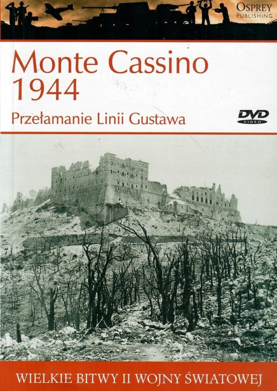 MONTE CASSINO 1944 PRZEŁAMANIE LINII GUSTAWA WIELKIE BITWY II ŚWIATOWEJ 23