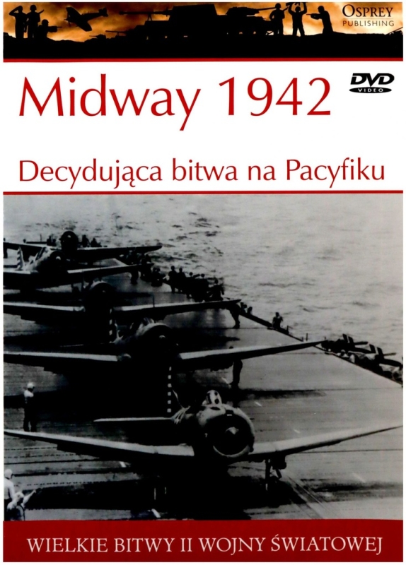 MIDWAY 1942 DECYDUJĄCA BITWA NA PACYFIKU WIELKIE BITWY II ŚWIATOWEJ 14
