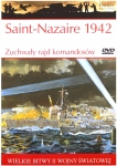 SAINT-NAZAIRE 1942 ZUCHWAŁY RAJD KOMANDOSÓW WIELKIE BITWY II ŚWIATOWEJ T 11