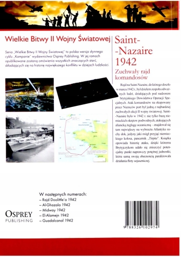 SAINT-NAZAIRE 1942 ZUCHWAŁY RAJD KOMANDOSÓW WIELKIE BITWY II ŚWIATOWEJ T 11