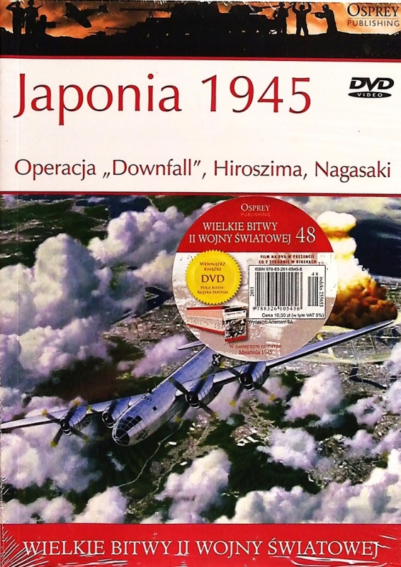 JAPONIA 1945 OPERACJA DOWNFALL HIROSZIMA WIELKIE BITWY II ŚWIATOWEJ TOM 48