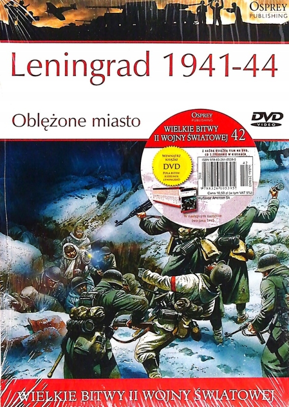 LENINGRAD 1941 - 44 OBLĘŻONE MIASTO WIELKIE BITWY II ŚWIATOWEJ TOM 42