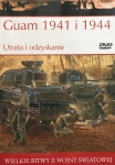 GUAM 1941 I 1944 UTRATA I ODZYSKANIE WIELKIE BITWY II ŚWIATOWEJ TOM 32