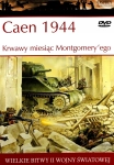 CAEN 1944 KRWAWY MIESIĄC MONTGOMERY'EGO WIELKIE BITWY II ŚWIATOWEJ TOM 29