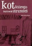 KOT KTÓREGO NURTOWAŁ STRUMIEŃ LILIAN JACKSON BRAUN
