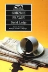 GORZKIE PRAWDY DAVID LODGE / LITRATURA PIĘKNA BRYTYJSKA