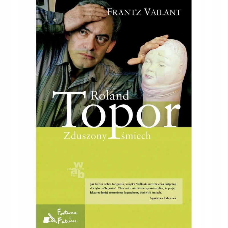 ROLAND TOPOR BIOGRAFIA ZDUSZONY ŚMIECH FRANTZ VAILLANT