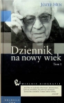 DZIENNIK NA NOWY WIEK BIOGRAFIA TOM 1 JÓZEF HEN